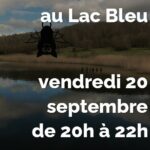 2024-09-20 nuit de la chauve-souris au Lac Bleu de Watten